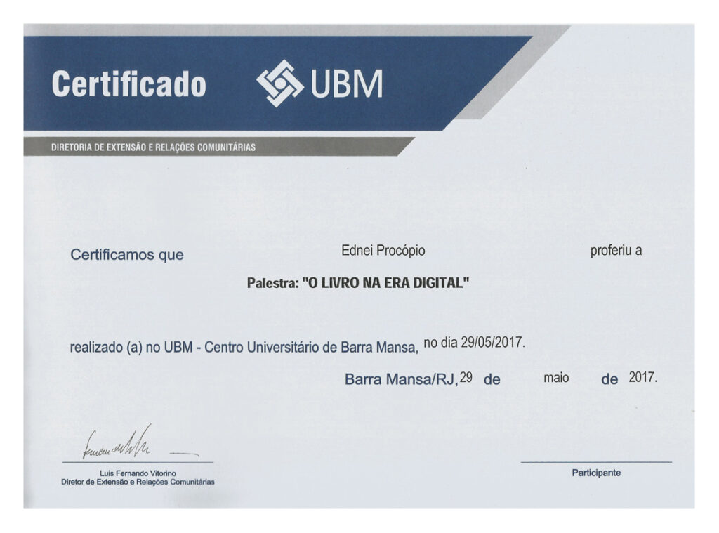 Certificado do Centro Universitário de Barra Mansa  — UBM (RJ) pela palestra "O Livro na Era Digital" proferida em 29 de Maio de 2017