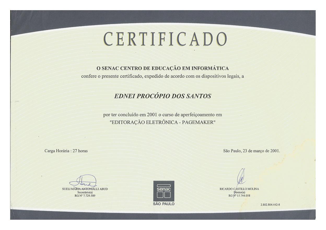 Certificado conferido à Ednei Procópio pelo Senac pela participação no curso "Editoração Eletrônica" realizado 2001.