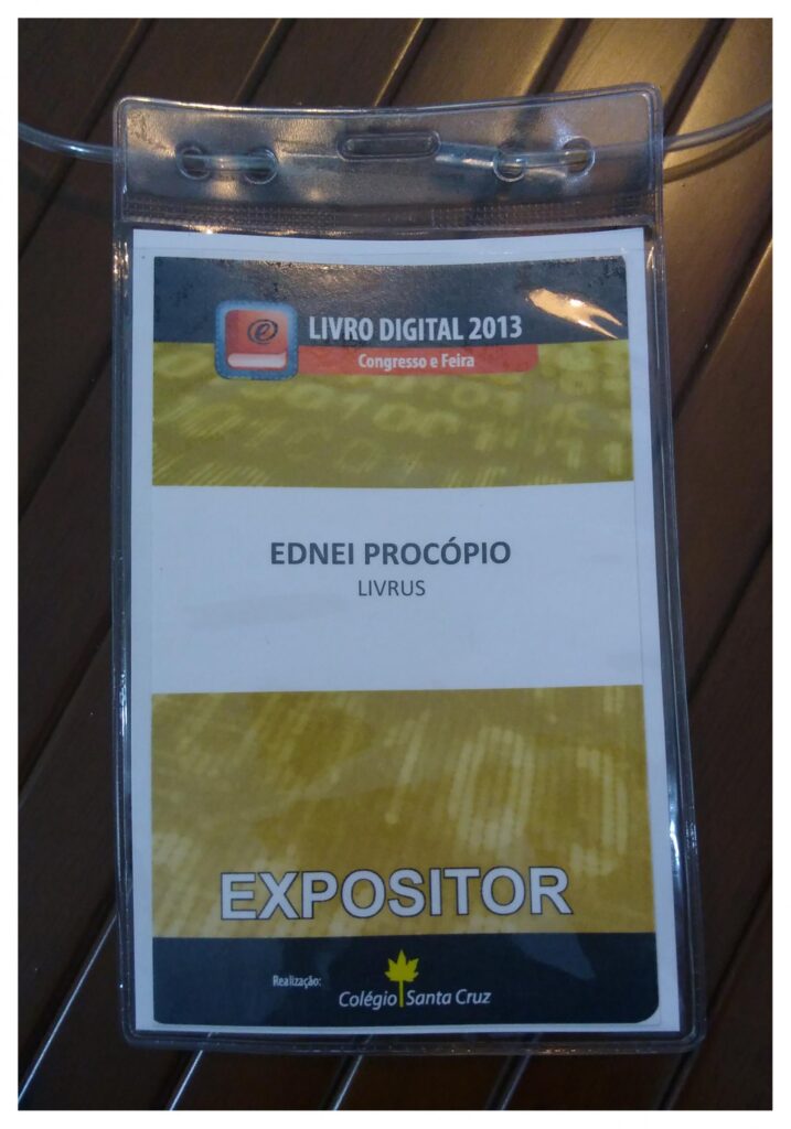 Credencial LIVRO DIGITAL 2013 • Feira do Livro Didático e Congresso do Livro Digital
