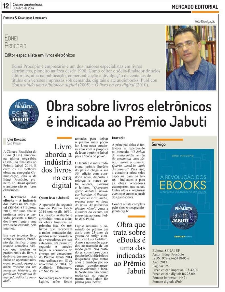 Obra que aborda a indústria dos livros na era digital, escrita por Ednei Procópio, é indicada ao Prêmio Jabuti 2014 (promovido pela Câmara Brasileira do Livro — CBL)